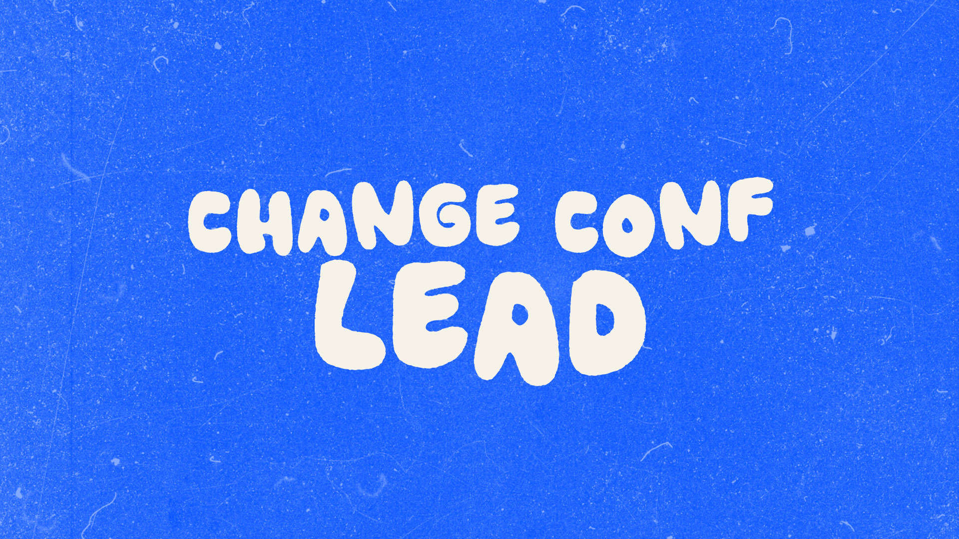 LEAD • Change Conference 20242025